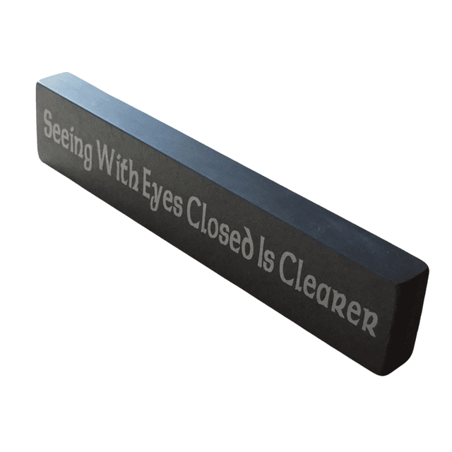 Inspirational Slate Saying - &quot;Seeing With Eyes Closed Is Clearer&quot;
